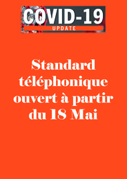 Réouverture du standard téléphonique à partir du 18 mai